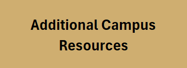 Additional Campus Resources
