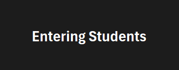 Entering Students